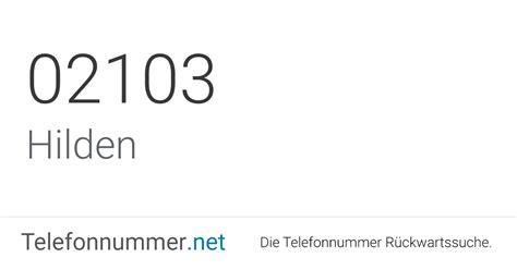 vorwahl 02103|Ortsvorwahl 02103: Telefonnummer aus Hilden /。